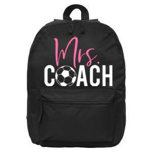 Mrs. Soccer Coach For Coaches Wives 16 in Basic Backpack