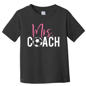 Mrs. Soccer Coach For Coaches Wives Toddler T-Shirt