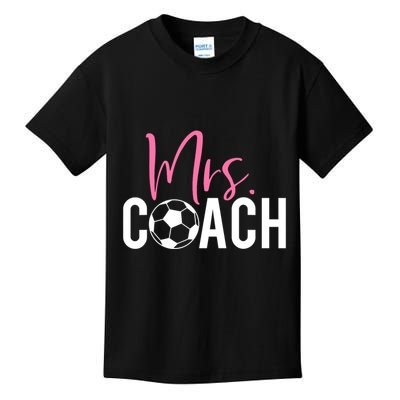 Mrs. Soccer Coach For Coaches Wives Kids T-Shirt