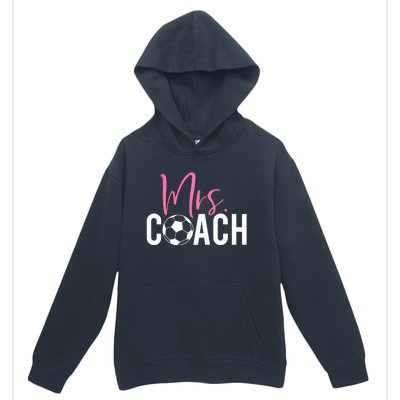 Mrs. Soccer Coach For Coaches Wives Urban Pullover Hoodie