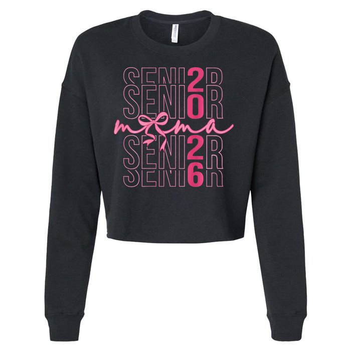 Mom Senior Class Of 2026 Coquette Bow Graduation 2026 Cropped Pullover Crew