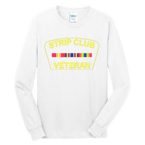 Military Strip Club Veteran Tall Long Sleeve T-Shirt