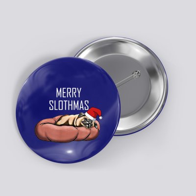 Merry Slothmas Christmas Sloth Pajamas Santa Hat Xmas Sloth Meaningful Gift Button