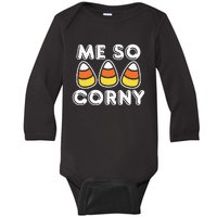 Me So Corny Candy Corn Funny Halloween Baby Long Sleeve Bodysuit