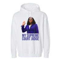 My Supreme Court Judge KBJ Garment-Dyed Fleece Hoodie