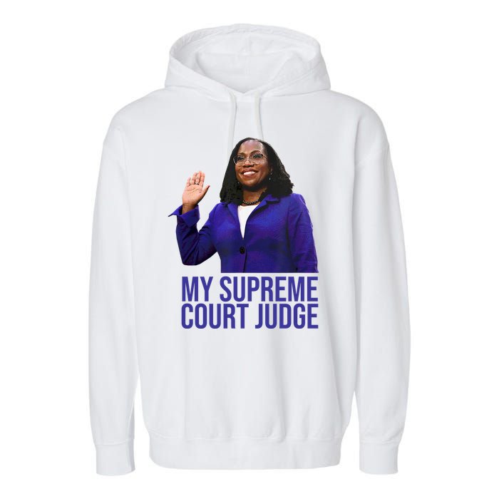 My Supreme Court Judge KBJ Garment-Dyed Fleece Hoodie
