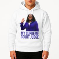 My Supreme Court Judge KBJ Hoodie