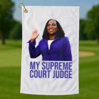 My Supreme Court Judge KBJ Golf Towel