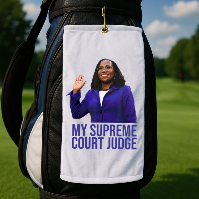 My Supreme Court Judge KBJ Golf Towel