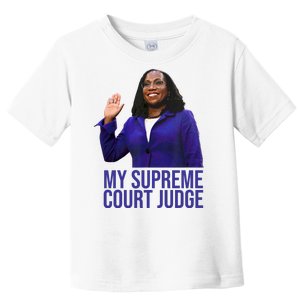 My Supreme Court Judge KBJ Toddler T-Shirt