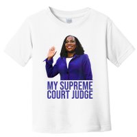 My Supreme Court Judge KBJ Toddler T-Shirt