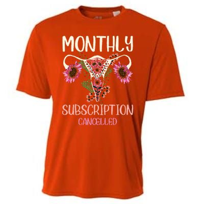 Monthly Subscription Cancelled Hysterectomyuterus Survivor Cooling Performance Crew T-Shirt