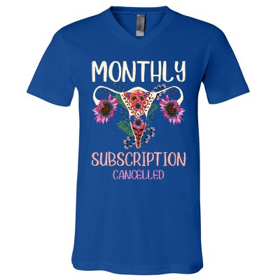 Monthly Subscription Cancelled Hysterectomyuterus Survivor V-Neck T-Shirt