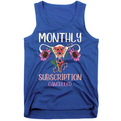 Monthly Subscription Cancelled Hysterectomyuterus Survivor Tank Top