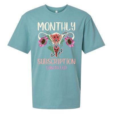 Monthly Subscription Cancelled Hysterectomyuterus Survivor Sueded Cloud Jersey T-Shirt