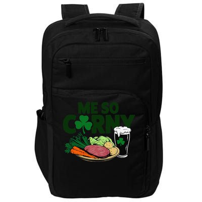 Me So Corny Beer Corned Beef And Cabbage St Patricks Day Love Gift Impact Tech Backpack
