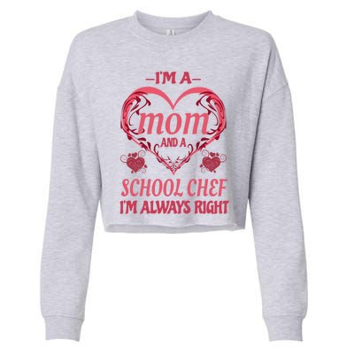 Mom School Chef Funny Saying Gift Cropped Pullover Crew