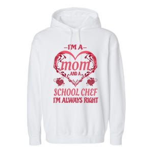 Mom School Chef Funny Saying Gift Garment-Dyed Fleece Hoodie