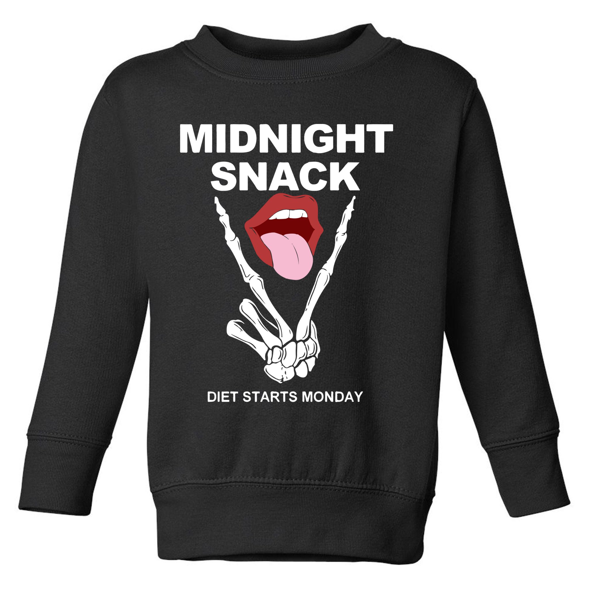 Midnight Snack Diet Starts Monday Toddler Sweatshirt