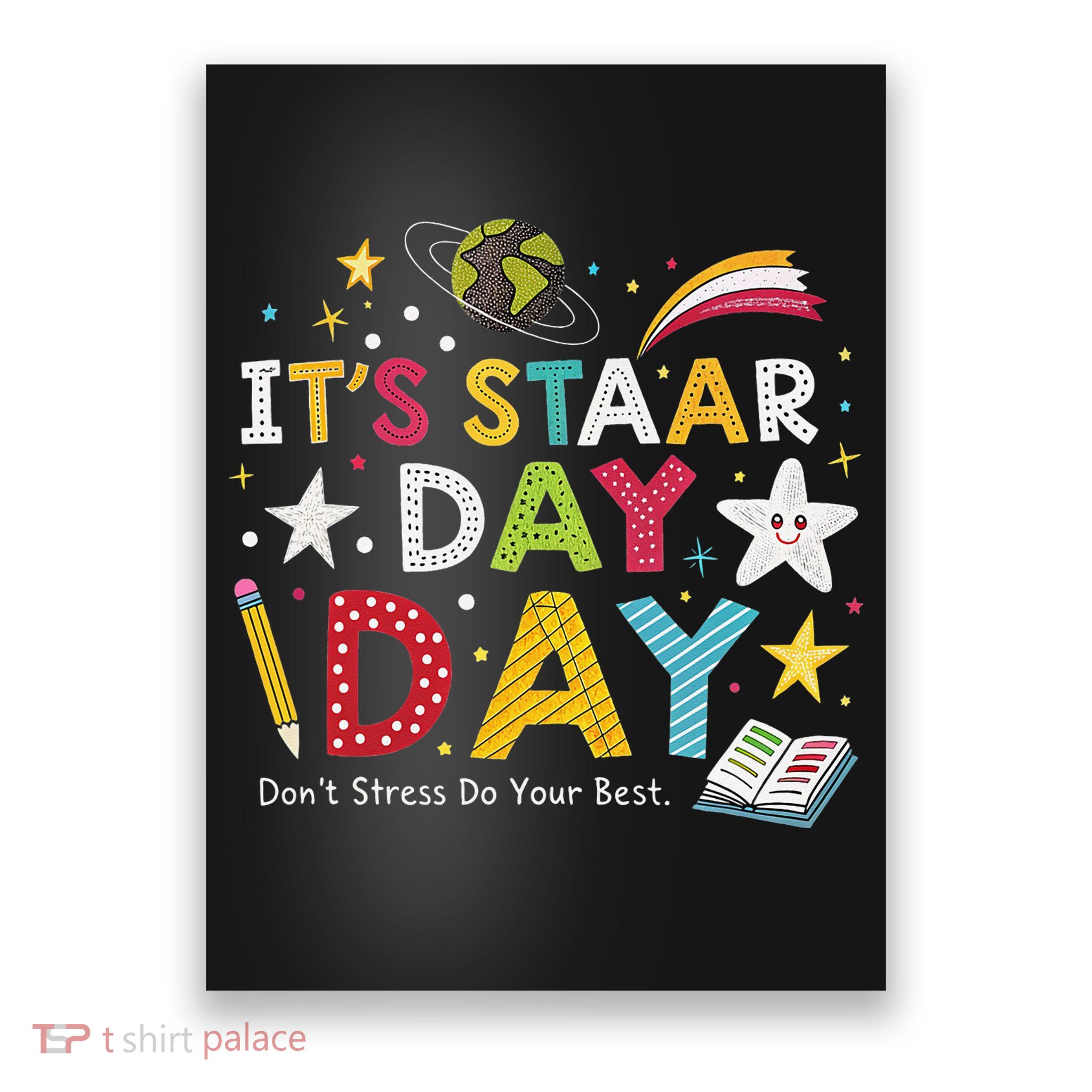 Motivational STAAR Day Wear For School Testing Season Poster