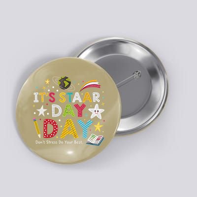 Motivational STAAR Day Wear For School Testing Season Button