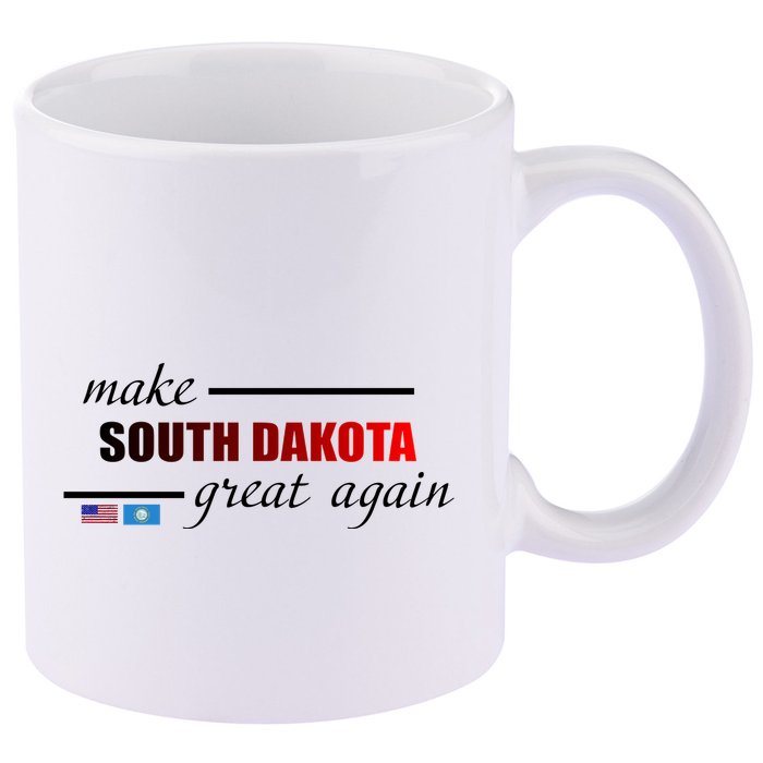 Make South Dakota Great Again 11oz C Handle Ceramic Mug