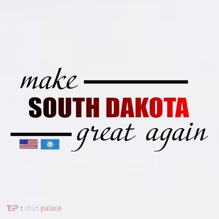 Make South Dakota Great Again Poster