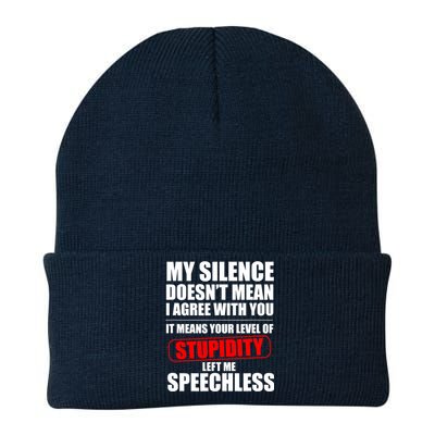 My Silence Doesn't Mean I Agree With You It Means Your Level Of Stupidity Sarcas Knit Cap Winter Beanie