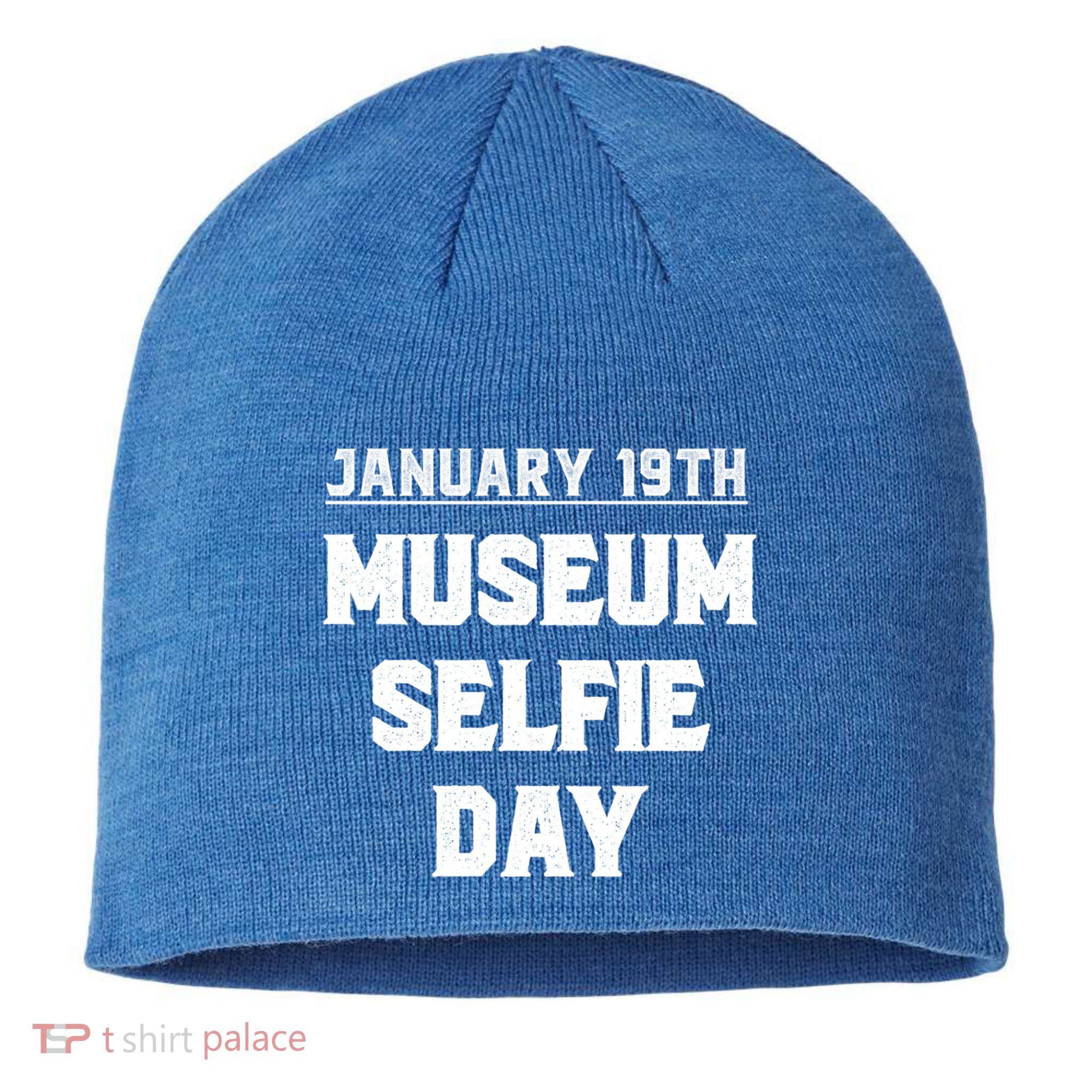 Museum Sie Day Funny January Holidays Meaningful Gift Sustainable Beanie