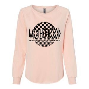 Motherhood Some Days I Rock It Some Days It Rocks Me Mama Womens California Wash Sweatshirt