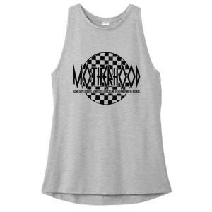 Motherhood Some Days I Rock It Some Days It Rocks Me Mama Ladies PosiCharge Tri-Blend Wicking Tank