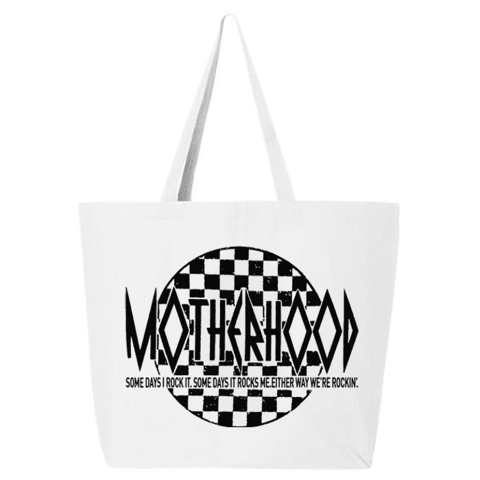 Motherhood Some Days I Rock It Some Days It Rocks Me Mama 25L Jumbo Tote