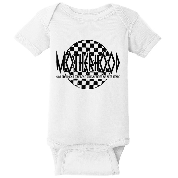 Motherhood Some Days I Rock It Some Days It Rocks Me Mama Baby Bodysuit