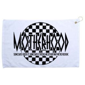 Motherhood Some Days I Rock It Some Days It Rocks Me Mama Grommeted Golf Towel