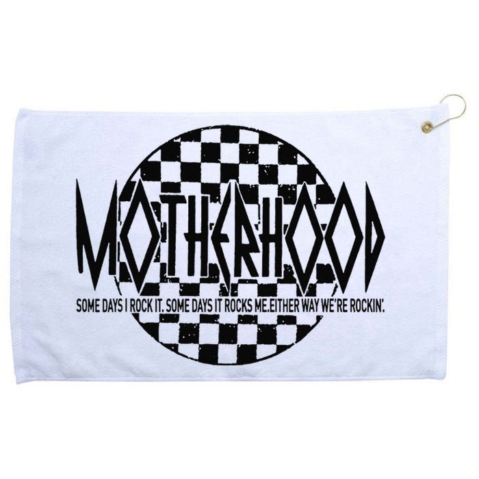 Motherhood Some Days I Rock It Some Days It Rocks Me Mama Grommeted Golf Towel