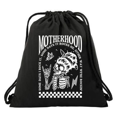 Motherhood Some Day I Rock It Drawstring Bag