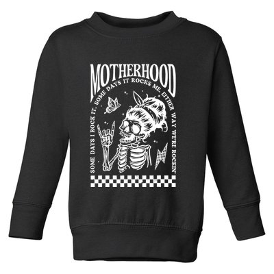 Motherhood Some Day I Rock It Toddler Sweatshirt