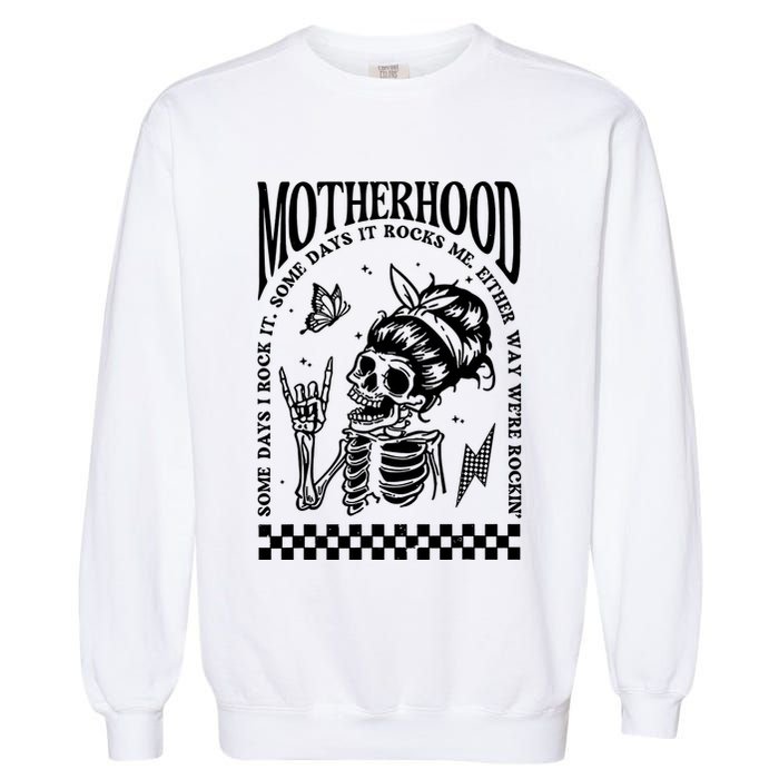 Motherhood Some Day I Rock It Garment-Dyed Sweatshirt