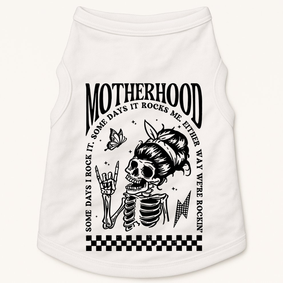 Motherhood Some Day I Rock It Doggie Tank