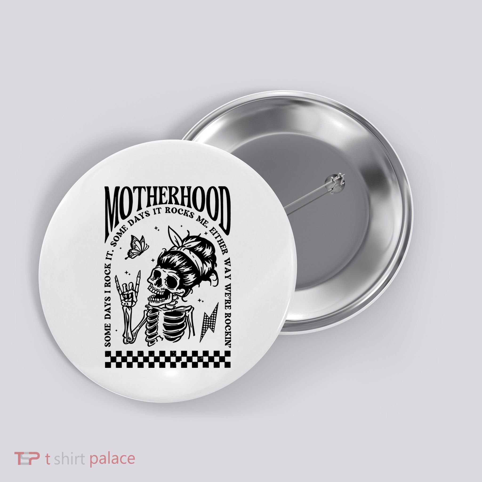 Motherhood Some Day I Rock It Button