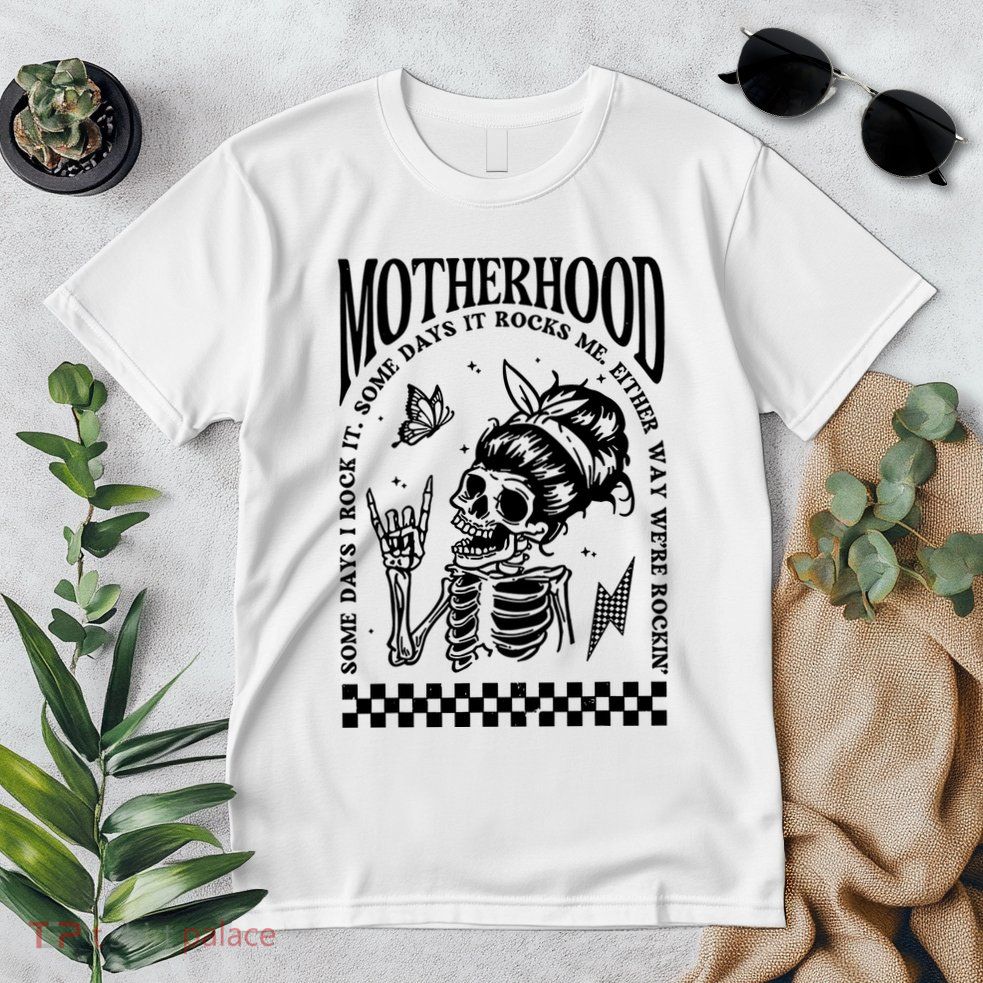Motherhood Some Day I Rock It Premium T-Shirt