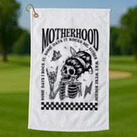 Motherhood Some Day I Rock It Golf Towel