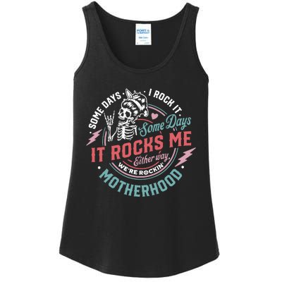 Motherhood Some Days I Rock It Skeleton Sarcastic Mother Day Ladies Essential Tank