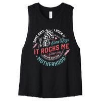 Motherhood Some Days I Rock It Skeleton Sarcastic Mother Day Women's Racerback Cropped Tank