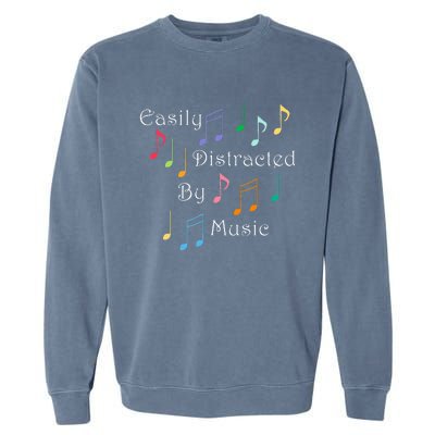 Musician Singer Distracted By Music Notes Art Garment-Dyed Sweatshirt