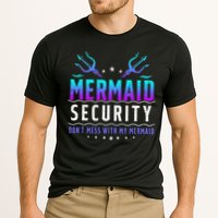 Mermaid Security Don't Mess With My Mermaid Merman Mer Dad Performance Shirt