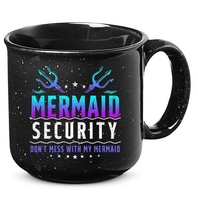 Mermaid Security Don't Mess With My Mermaid Merman Mer Dad 15oz Campfire Ceramic Mug