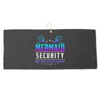 Mermaid Security Don't Mess With My Mermaid Merman Mer Dad Large Microfiber Waffle Golf Towel