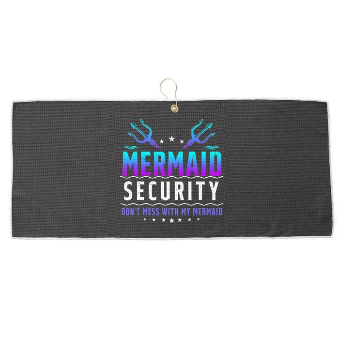 Mermaid Security Don't Mess With My Mermaid Merman Mer Dad Large Microfiber Waffle Golf Towel