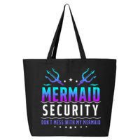 Mermaid Security Don't Mess With My Mermaid Merman Mer Dad 25L Jumbo Tote